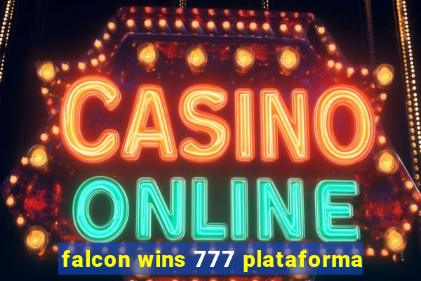 falcon wins 777 plataforma